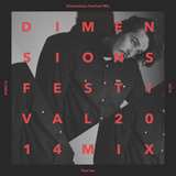 Trus'me: Dimensions Festival 2014 Mix Series #13