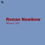 Roman Novikov - Music Mix 10