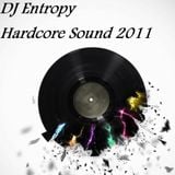 DJ Entropy - Hardcore Sound 2011