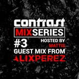 CONTRAST Mix Series - Part THREE - ALIX PEREZ Guestmix (March 2016)