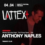 04.04.2014 LATTEX+ pres. DANCITY Festival Preview ANTHONY NAPLES