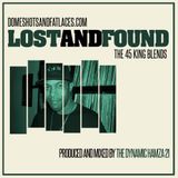Lost And Found: The 45 King Blends