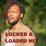 Locked & Loaded Mix 2016