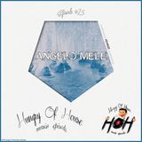 Hungry Of House Episode #025 - Angelo Mele
