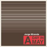 Jorge Miranda - One Day In May