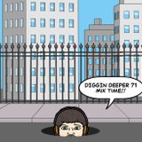 Diggin Deeper 71 - deep, tech and nu-disco plus lots of Lake People
