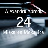 Alexandru Aprodu & Cretulescu - Miskarea Mekanica 24