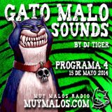 GATO MALO Sounds. Show 4. 15-05-14. www.muymalos.com