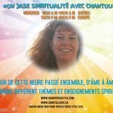 On jase spiritualité avec Chantou Émission du 11 Mars 2015