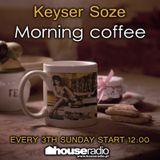 Keyser Soze VS d-feens - Morning Coffee . 028.BE4MAY.BBQ