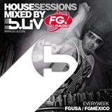 B-LIV House Sessions 31 @FG DJ Radio USA - México