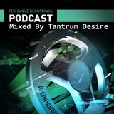 Tantrum Desire (Technique Recordings) @ Technique Podcast Episode 40 - June 2015 (21.06.2015)
