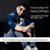 My Sound Bag - a new selection recorded @ Rise Club Bolzano in 31.12.12! Danny D'Ambra
