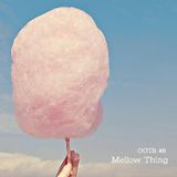 OOTB #8 - Mellow Thing (Betty Ford Boys, Amp Fiddler, Common, Erykah Badu, Ill J, Latryx, Tuxedo)