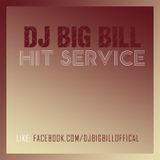 Dj. Big Bill - Hit Service