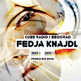 Fedja Knajdl - Cube Radio Promo Mix 2010