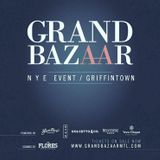 GRAND BAZAAR NYE 2016 MIXED BY TODDY FLORES