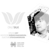 Steve Anderson Guestmix Only Silk 097 with Shingo Nakamura January 2015