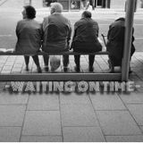 Waiting On Time