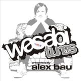 Alex Bau presents: Wasabi Tunes # 32 - Sydney