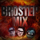 Dubstep/Brostep Mix!