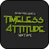 Timeless 4ttitude by No4h
