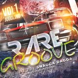 Rare Groove Vol1 Mixed By Snagga Dagga llvcsound