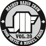 Jonh Mayze & Miguel Faria - Mashup Radio Show vol 20