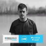 Signal Hills #5 Mattia Trani