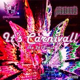 Xplicit ENT. presents.... Its Carnival 2k12