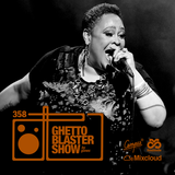 GHETTOBLASTERSHOW #358 (sept. 21/19)