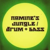 Nomine's Jungle Drum&Bass Mixtape (Nomine productions)