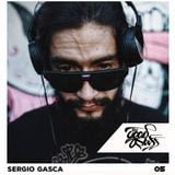 Podcast Series 005 - Sergio Gasca by The Good Stuff