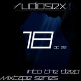 AudioSex - Into The Deep Mixtape Series (18 of 99)