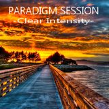 PARADIGM SESSION - Clear Intensity -