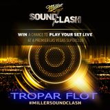 Tropar Flot - Miller SoundClash - Russia