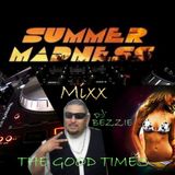 SUMMER MADNESS MIXX (EDM) DJ BEZZIE 6-4-15
