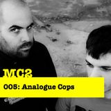 MC2.005. Analogue Cops
