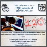 Globetrotter 1/6/15 | 120 minutes for the 120th live show!!!
