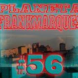 Planeta FrankMarques #56 02maio2012