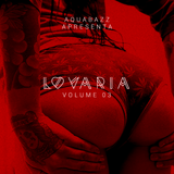 Aquabazz - Lovaria (Volume 03)