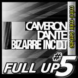 Full Up 5 - Cameron Dante Live Old Skool Mini-Mix