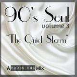 90's Soul Mix Volume 3 - "The Quiet Storm" (April 2015)