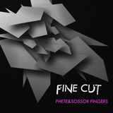 phete & Scissorfingers - Fine Cut Mix