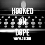 Hooked On Dope Radio #4 - Dj ShakeDown