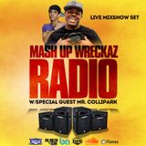 Mashup Wreckaz Music Meltdown with special guest "Mr. ColliPark"