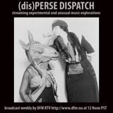 (dis)PERSE Dispatch - Episode #33
