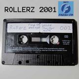 Rollerz 2001 - Black Tape 002 SIDE A