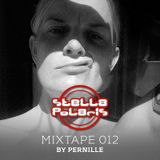 Stella Polaris Mixtape 012 - Pernille
