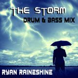 The Storm Mix - Ryan Raineshine